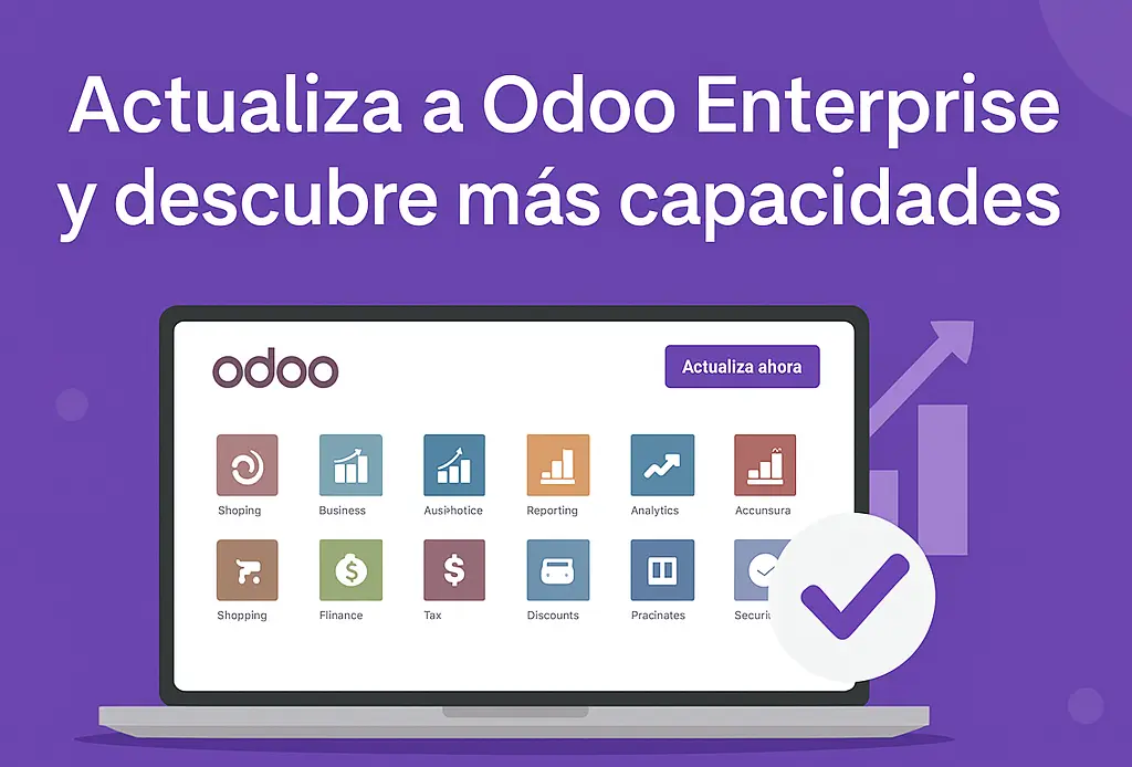 Transición eficiente y sin riesgos Imagen que representa el proceso estructurado de actualización, asegurando una transición fluida y segura a la nueva versión de Odoo Enterprise, con especial atención a la migración contable completa.